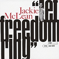 ジャッキー・マクリーン「 レット・フリーダム・リング」