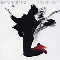ブライアン・アダムス「 アンソロジー」