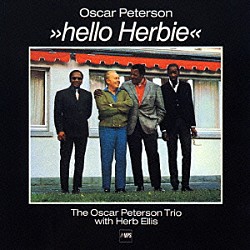 ジ・オスカー・ピーターソン・トリオ＆ハーブ・エリス オスカー・ピーターソン サム・ジョーンズ ボビー・ダーハム ハーブ・エリス「ハロー・ハービー」