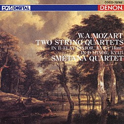 スメタナ四重奏団「モーツァルト：弦楽四重奏曲　第１７番　変ロ長調　Ｋ．４５８≪狩≫／第１５番　二短調　Ｋ．４２１」