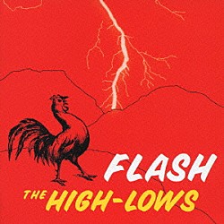 ↑ＴＨＥ　ＨＩＧＨ－ＬＯＷＳ↓「フラッシュ　－ベスト－」