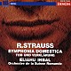 エリアフ・インバル スイス・ロマンド管弦楽団「Ｒ．シュトラウス：≪家庭交響曲≫≪死と変容≫」