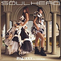 ＳＯＵＬＨＥＡＤ「 Ｐｒａｙ／ＸＸＸ　ｆｅａｔ．倖田來未」