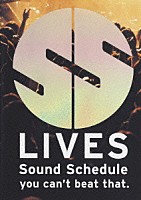 Ｓｏｕｎｄ　Ｓｃｈｅｄｕｌｅ「 ＳＳ　ＬＩＶＥＳ：　Ｓｏｕｎｄ　Ｓｃｈｅｄｕｌｅ　Ｌｉｖｅ　Ｔｏｕｒ　“ｙｏｕ　ｃａｎ’ｔ　ｂｅａｔ　ｔｈａｔ．”」