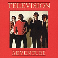 テレヴィジョン「 アドヴェンチャー」