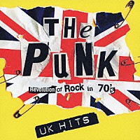 （オムニバス）「 ＴＨＥ　ＰＵＮＫ　ＵＫ　ＨＩＴＳ」