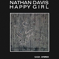 ネイサン・デイヴィス「 ハッピー・ガール」
