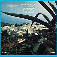 ジョルジュ・グルンツ「 ヌーン・イン・チュニジア」