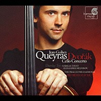 ジャン＝ギアン・ケラス「 ドヴォルザーク：チェロ協奏曲ロ短調　ピアノ三重奏曲第４番「ドゥムキー」」