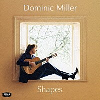 ドミニク・ミラー「 スムース・ギター～シェイプス」