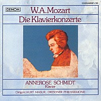 アンネローゼ・シュミット「 モーツァルト：ピアノ協奏曲全集」