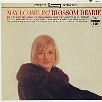 ブロッサム・ディアリー「 メイ・アイ・カム・イン？」