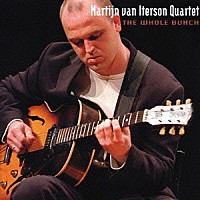 マタイン・ヴァン・イターソン「 ザ・ホール・バンチ」