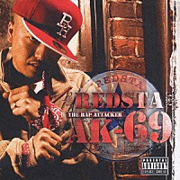 ＡＫ－６９「 ＲＥＤＳＴＡ　ＴＨＥ　ＲＡＰ　ＡＴＴＡＣＫＥＲ」