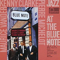 モーリス・ヴァンデール・トリオ「 ジャズ・アット・ザ・ブルーノート」