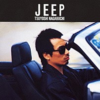 長渕剛 「ＪＥＥＰ」