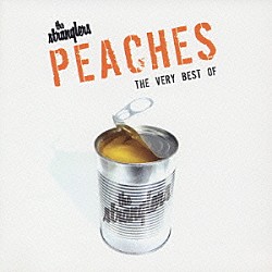 ザ・ストラングラーズ「ピーチズ－ザ・ヴェリー・ベスト・オブ・ザ・ストラングラーズ」