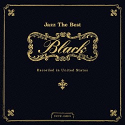 （オムニバス） サラ・ヴォーン ブロッサム・ディアリー カーメン アニタ・オデイ ベティ・カーター ローズマリー・クルーニー ジョニー・ハートマン「ジャズ・ザ・ベスト　ブラック　レコーデッド・イン・ユナイテッド・ステイツ」