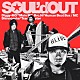 ＳＯＵＬ’ｄ　ＯＵＴ「ＴＯＫＹＯ通信～Ｕｒｂｓ　Ｃｏｍｍｕｎｉｃａｔｉｏｎ～」