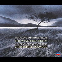 クリストファー・ホグウッド「 モーツァルト：管楽器のための協奏曲全集　クラリネット協奏曲／オーボエ協奏曲／ファゴット協奏曲／フルート協奏曲／ホルン協奏曲　他」