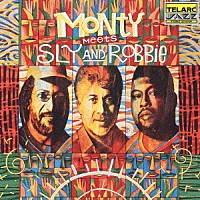 モンティ・アレキサンダー「 モンティ・ミーツ・スライ＆ロビー」