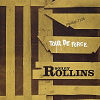 ソニー・ロリンズ「 トゥア・デ・フォース＋１」