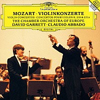 デヴィッド・ギャレット／クラウディオ・アバド「 モーツァルト：ヴァイオリン協奏曲第４番・第７番／ヴァイオリン・ソナタ第４０番」