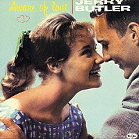 ジェリー・バトラー「 アウェア・オブ・ラヴ」