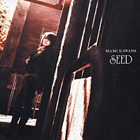 川田まみ「 ＳＥＥＤ」