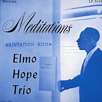エルモ・ホープ「 メディテイションズ」