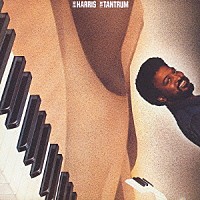 ジーン・ハリス「 トーン・タントラム」