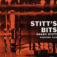 ソニー・スティット「 スティッツ・ビッツ」