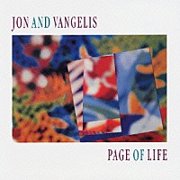 ジョン＆ヴァンゲリス「 ページ・オブ・ライフ」