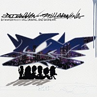 （オムニバス）「 ＤＪ　ＴＡＮＡＫＥＮ　ＰＲＥＳＥＮＴＳ　ＳＴＩＬＬ　ＧＲＯＷＩＮＧ」