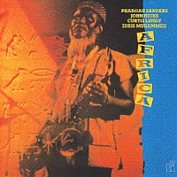 ファラオ・サンダース「 アフリカ」