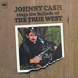 ジョニー・キャッシュ「西部の伝説を歌う」