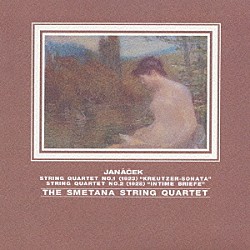 スメタナ四重奏団 イルジー・ノヴァーク ルボミール・コステツキー ミラン・シュカンパ アントニーン・コホウト「ヤナーチェク：弦楽四重奏曲第１番／第２番」