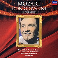 シエピ／コレナ／デラ・カーザ／クリップス／ウィーン・フィル「 モーツァルト：歌劇≪ドン・ジョヴァンニ≫ハイライツ」
