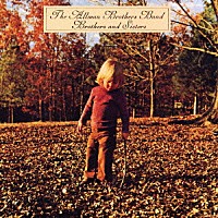 ジ・オールマン・ブラザーズ・バンド「 ブラザーズ＆シスターズ」