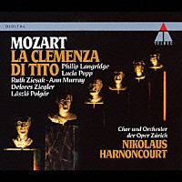 ニコラウス・アーノンクール／チューリヒ歌劇場管弦楽団「 モーツァルト：歌劇≪皇帝ティートの慈悲≫［全曲］」