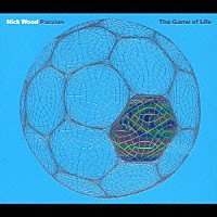 ニック・ウッド「 パッション・ザ・ゲーム・オブ・ライフ」