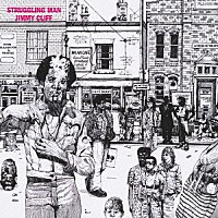 ジミー・クリフ「 ストラグリン・マン」