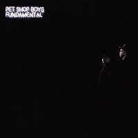 ペット・ショップ・ボーイズ「 ファンダメンタル」