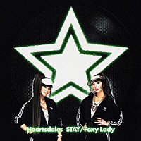 Ｈｅａｒｔｓｄａｌｅｓ「 ＳＴＡＹ／Ｆｏｘｙ　Ｌａｄｙ」