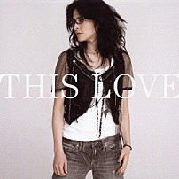 アンジェラ・アキ 「Ｔｈｉｓ　Ｌｏｖｅ」