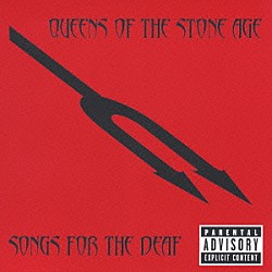 クイーンズ・オブ・ザ・ストーン・エイジ「ソングス・フォー・ザ・デフ」