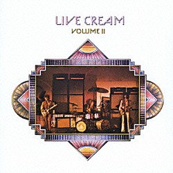 クリーム「ライヴ・クリーム　ＶＯＬ．２」