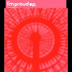 ＨＯＮＤＡＬＡＤＹ「Ｉ’ｍ　ｐｒｏｕｄ　ｅ．ｐ．」