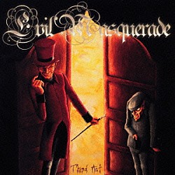 イーヴル・マスカレード「サード・アクト」