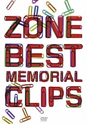 ＺＯＮＥ「ＺＯＮＥ　ＢＥＳＴ　ＭＥＭＯＲＩＡＬ　ＣＬＩＰＳ」